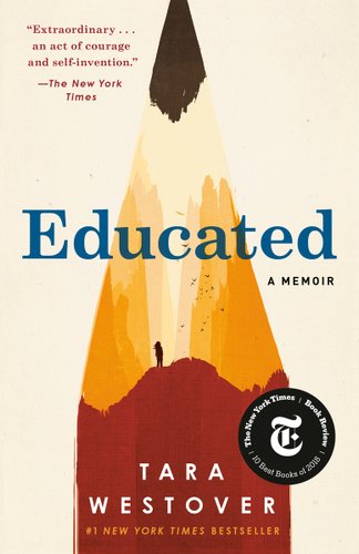 Book cover of "educated" with a big pencil that looks like a mountain up close with a person standing on that mountain.