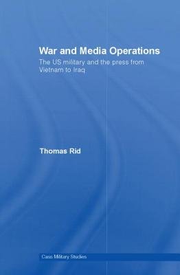 War and Media Operations a book by Thomas Rid - Bookshop.org US