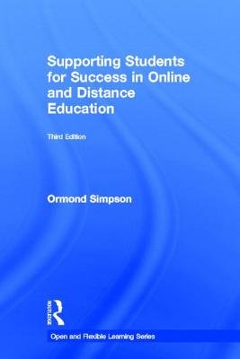 Supporting Students for Success in Online and Distance Education: Third ...