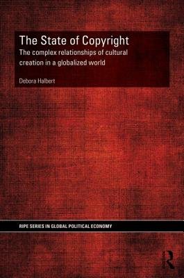 The State of Copyright a book by Debora Halbert - Bookshop.org US