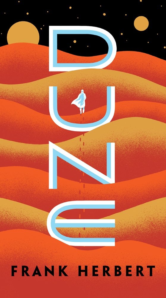 Dune by Frank Herbert. A figure walks through orange and yellow dunes, with a starry and planet-filled sky before them.