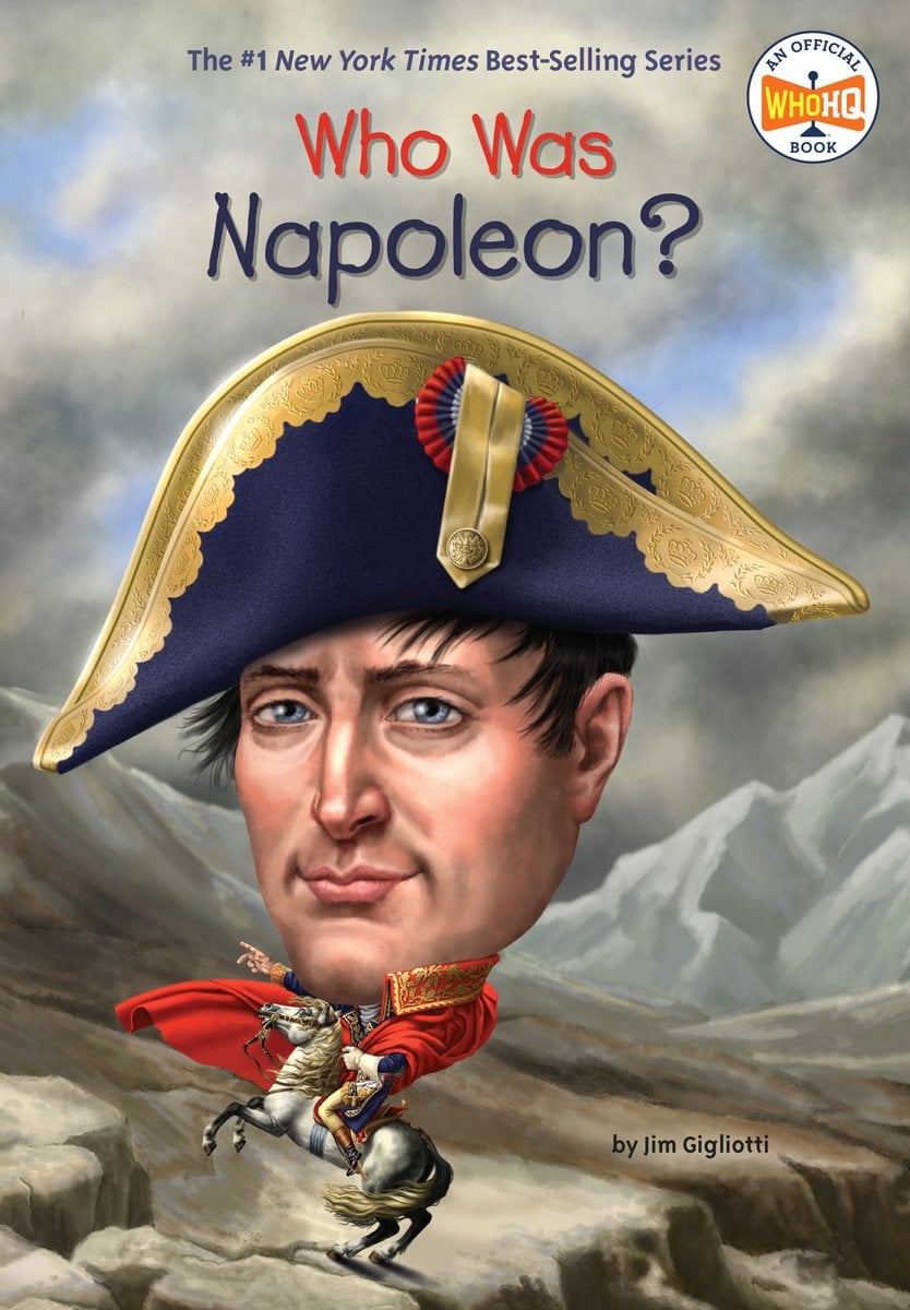Who Was Napoleon Who Was Napoleon