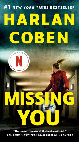 Book jacket of Missing You by Harlan Coben. A woman with a blonde ponytail and long red jacket is running down a corridor, looking behind her.
