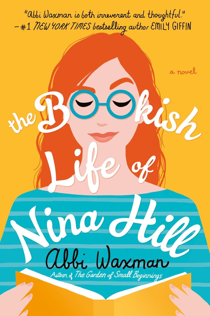 The Bookish Life of Nina Hill by Abbi Waxman, yellow book cover featuring an illustrated woman with red hair wearing a blue top and reading a yellow book.