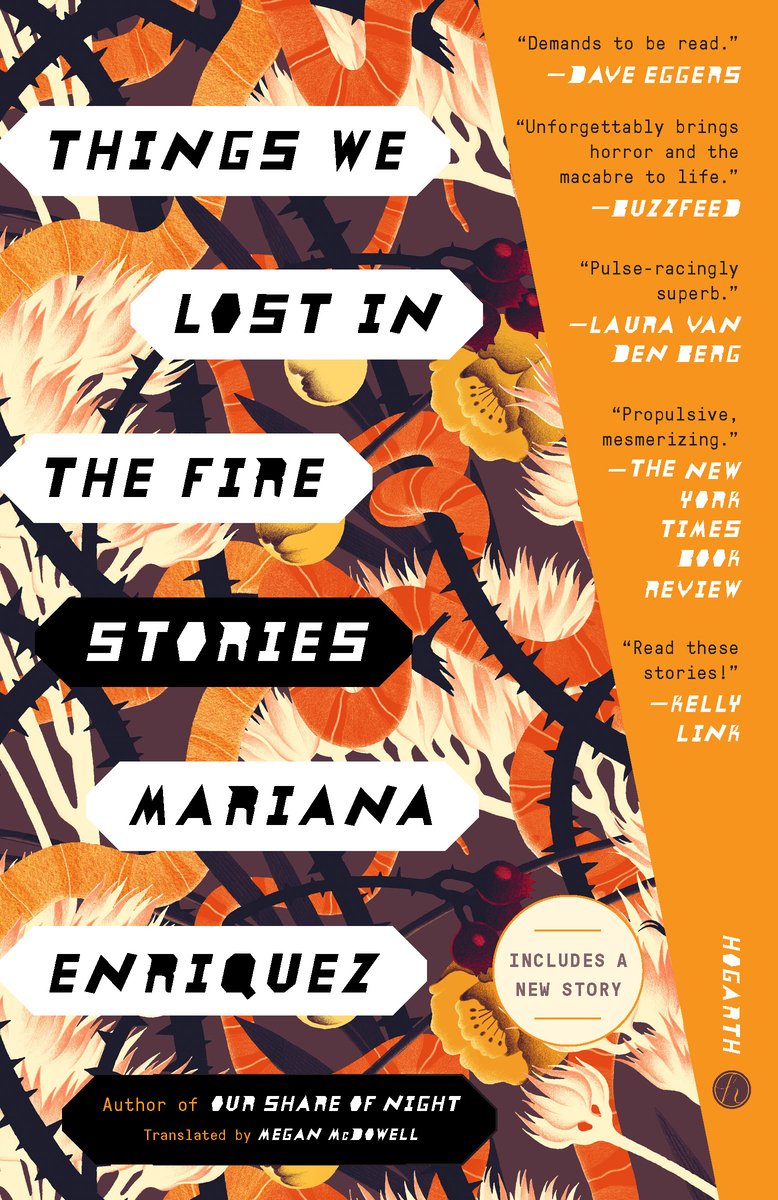 Things We Lost in the Fire by Marianna Enriquez, yellow book cover with flowers and thorns in the background.