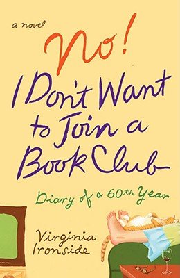 No! I don't Want to Join a Book Club, by Virginia Ironsides, book cover depicting End of bed frame with feet and a cat hanging off the end.