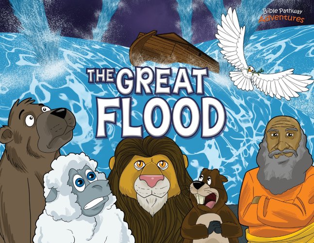 The Great Flood The Story Of Noah S Ark A Book By Pip Reid And Bible Pathway Adventures