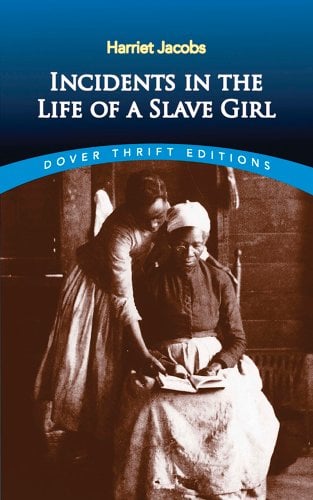 Incidents in the Life of a Slave Girl by Harriet Jacobs book cover