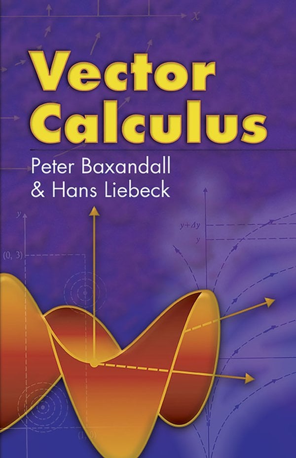 Vector Calculus a book by Teacher Bryanston School and Former Lecturer ...