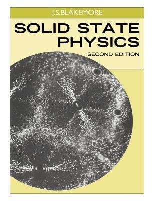 Solid State Physics (Revised) a book by J. S. Blakemore and John 