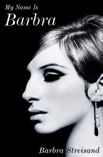 Book cover of "My Name is Barbra" with a side profile of a young Barbra Streisand on a black background.