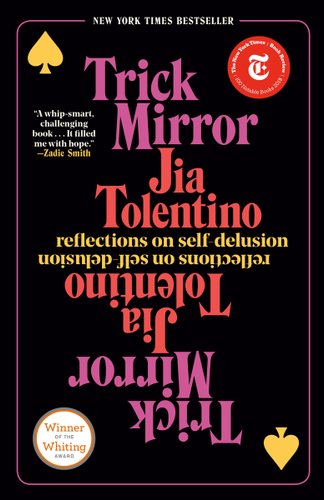 Trick Mirror by Jia Tolentino book cover