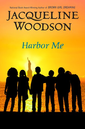 Harbor Me by Jacqueline Woodson, book cover. There is an orange and yellow sunset with a silhouette of the Statue of Liberty and a silhouette of six kids.