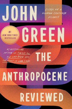 The Anthropocene Reviewed bookcover