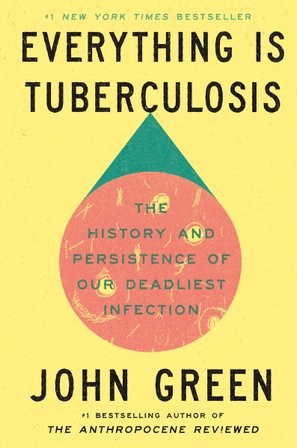 Everything Is Tuberculosis bookcover