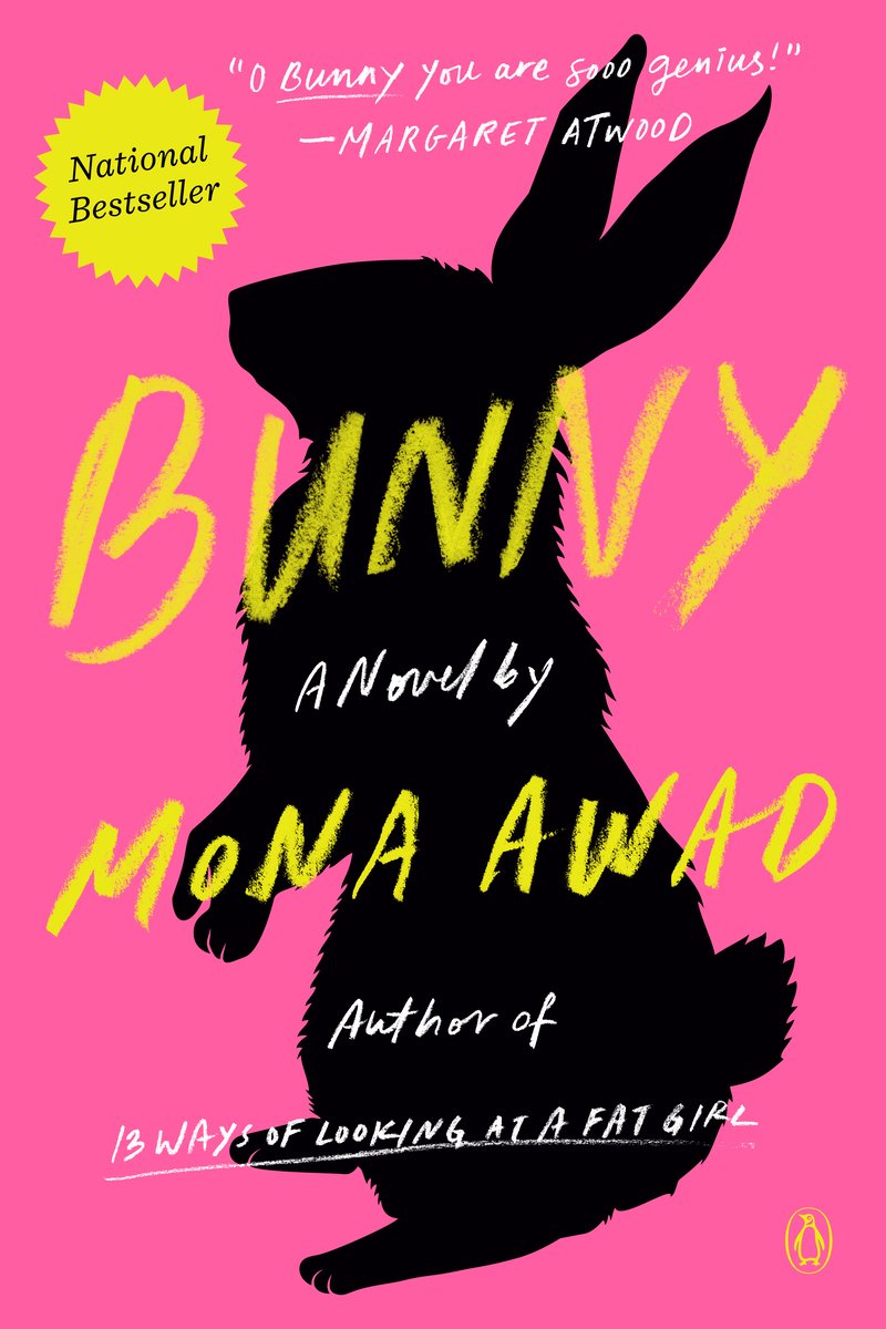 The book cover of Bunny by Mona Awad. The title and author text is yellow, written in chalk texture, with a bright pink background and a black silhouette of a rabbit.