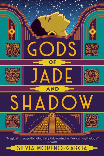 Gods of Jade and Shadow by Silvia Moreno-Garcia book cover. In iconographic style with yellow, teal, and purple coloring, different images like a snake, a large cat, a tree, and a dragon are on either side of the title. A woman's profile looks up towards the sky from above the title and a Mayan-style pyramid is at the bottom of the cover.