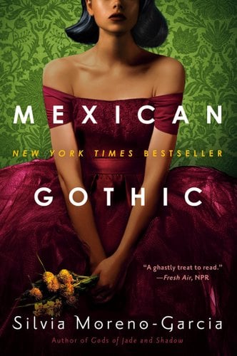 Book cover for “Mexican Gothic“ by Silvia Moreno-Garcia.