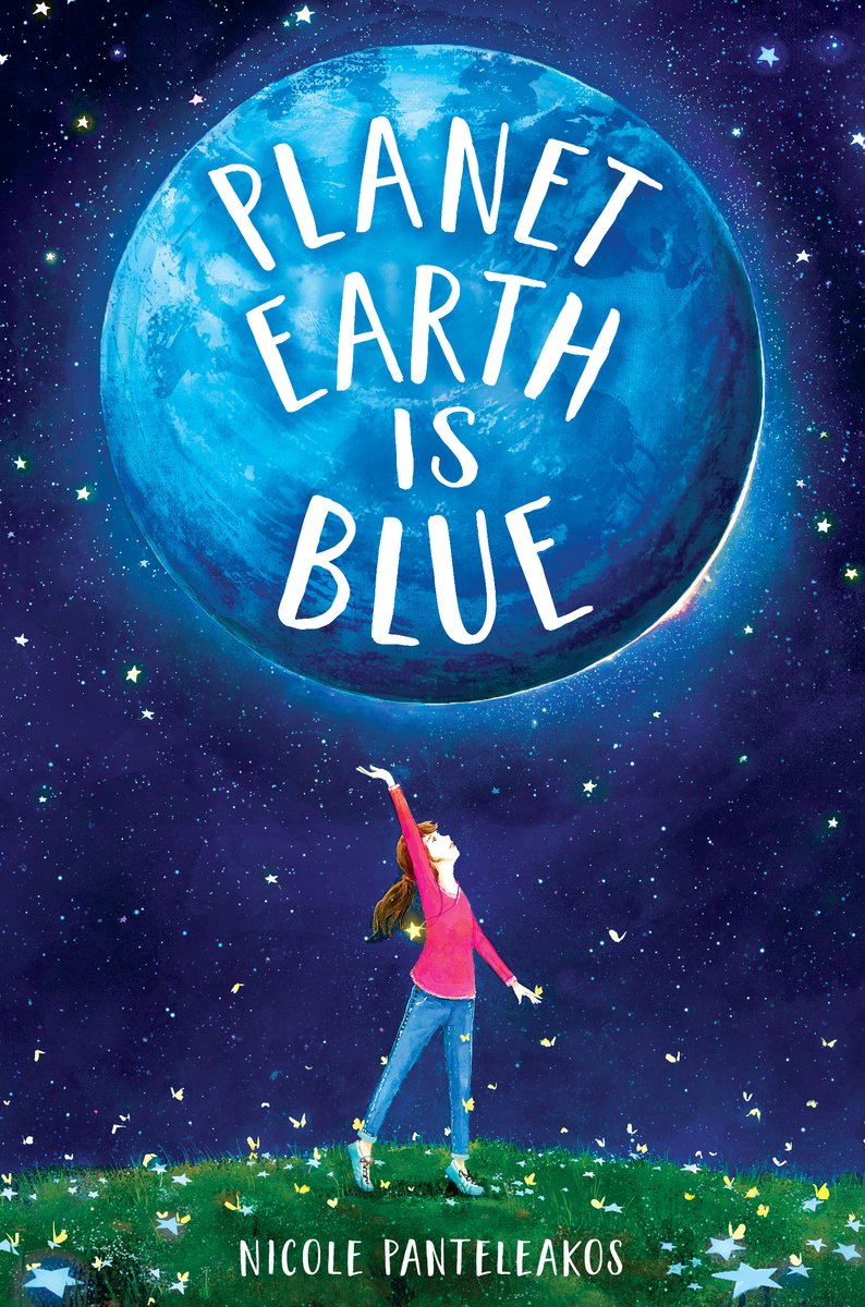 Planet Earth Is Blue historical fiction book cover by Nicole Panteleakos of a girl standing on grass reaching up towards an all-blue planet