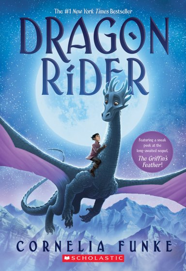 Book cover of Dragon Rider by Cornelia Funke, featuring a light-skinned child with short dark hair riding on the back of a massive smiling blue dragon through a starlit night sky with the full moon behind them.