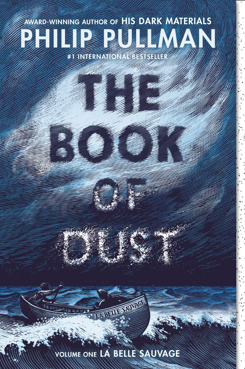 The cover of Phillip Pullman's The Book of Dust or La Belle Sauvage, with a boat on a sea at the bottom, with the rest of the cover taken up with a blue-black sky.