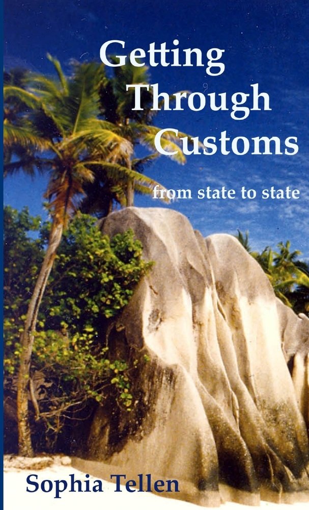 Getting Through Customs a book by Sophia Tellen - Bookshop.org US