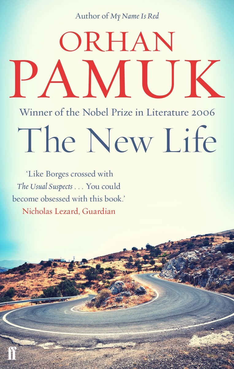 The New Life Orhan Pamuk The New Life Orhan Pamuk