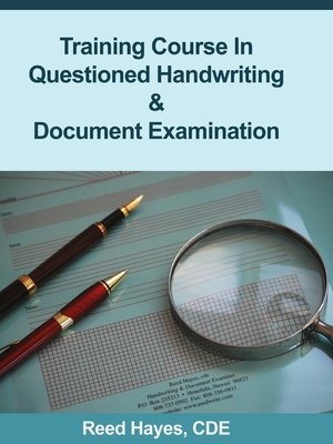 Training Course in Questioned Handwriting & Document Examination a book ...