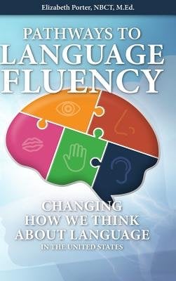 Pathways to Language Fluency a book by Elizabeth M Porter - Bookshop.org US