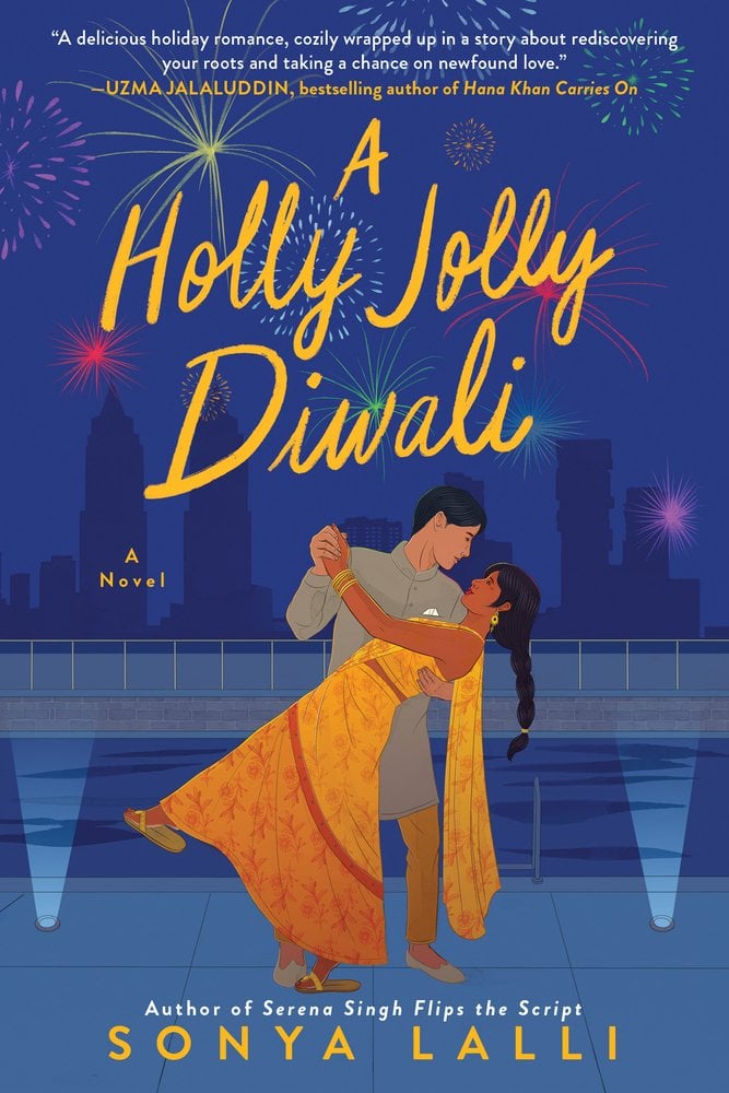 A Holly Jolly Diwali by Sonya Lalli, a holiday romance novel book cover featuring a blue evening background with colorful fireworks, a couple embracing in traditional Indian attire with the woman in a yellow sari, and yellow script title lettering.