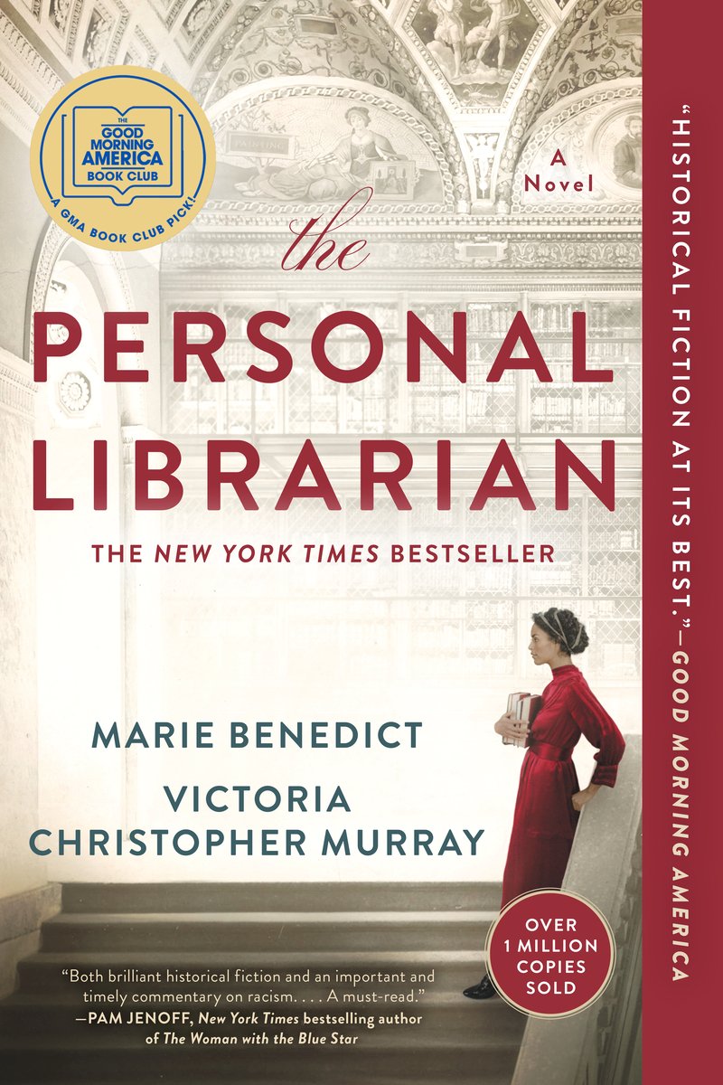 The Personal Librarian by Marie Benedict and Victoria Christopher Murray, a literary fiction novel. The cover is a white/grey old library with stairs at the bottom and a woman in a read dress standing on them.