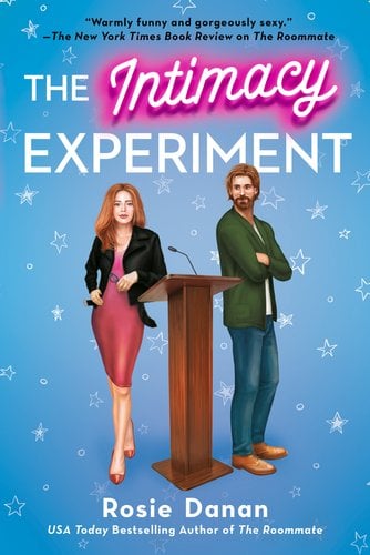Book cover of "The Intimacy Experiment" with a well-dressed woman and a casually dressed man standing at a podium on a blue background with white stars.