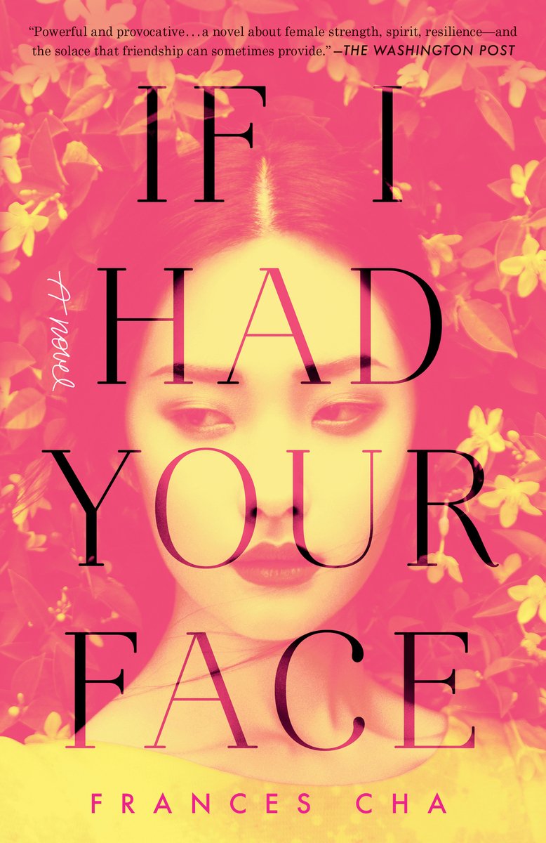 the cover of contemporary fiction book If I Had Your Face, depicting a young woman's face looking to the side, overlaid with a pink filter.