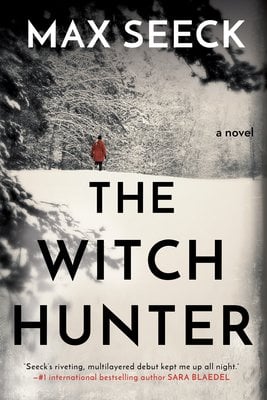 The Witch Hunter by Max Seeck's book cover features a person wearing red walking in a snowy forest.