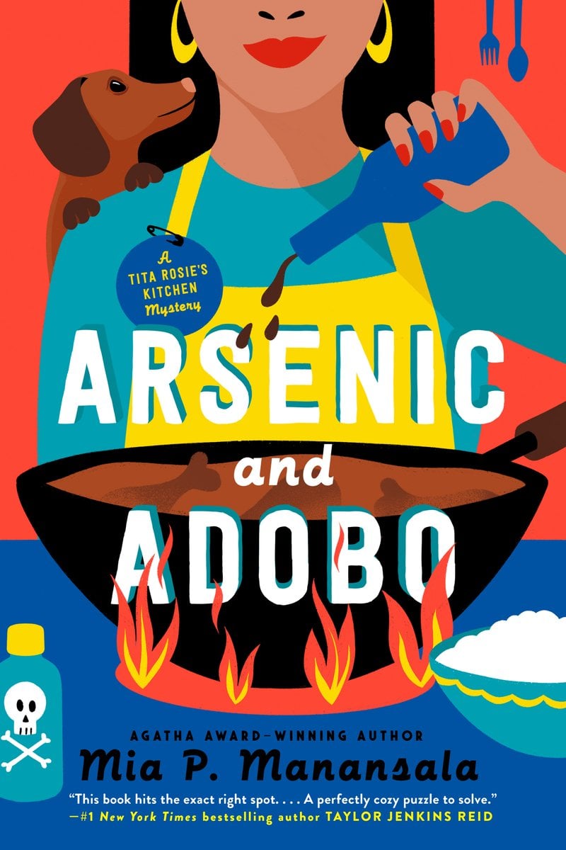 Arsenic and Adobo by Mia P. Manansala book cover is set against a rich, salmon-pink background, the cover depicts a steaming bowl of adobo being attended to by a dark hair woman with gold hoop earrings on. She has a brown dog perched on her left shoulder as she pours something into the pot. The title, “ARSENIC AND ADOBO,” is centered above the bowl in bold white serif letters. Just below, the author’s name, Mia P. Manansala, appears in smaller uppercase letters.