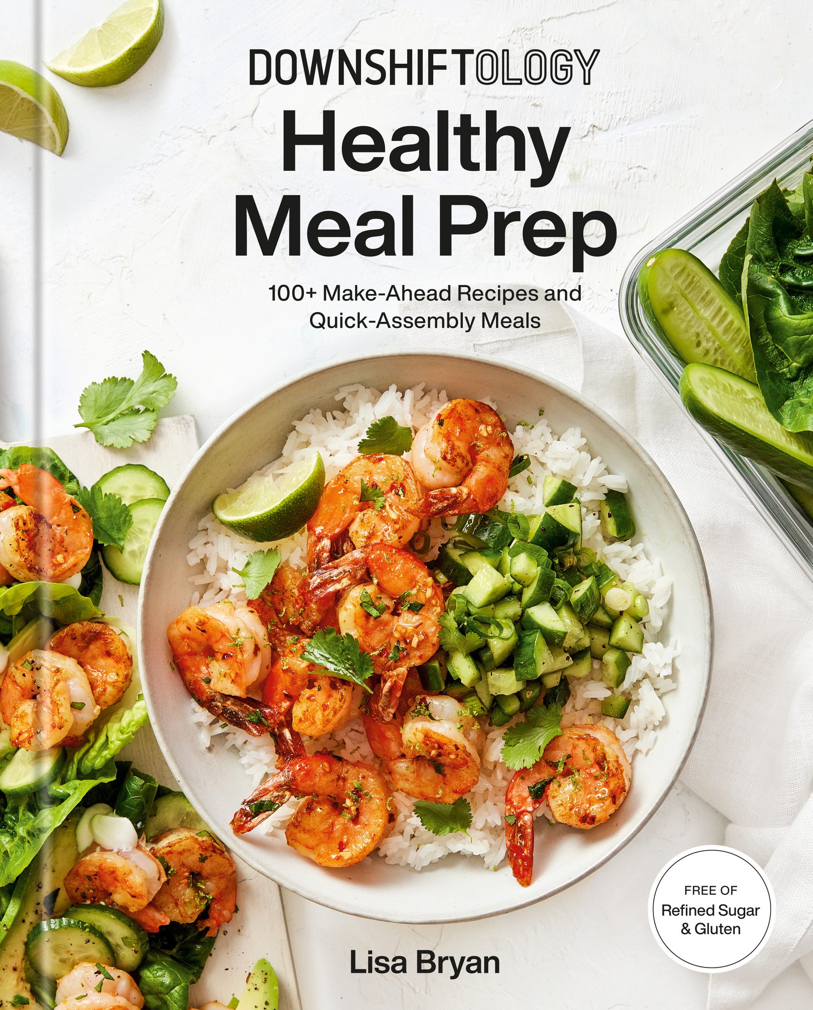 Downshiftology Healthy Meal Prep cover