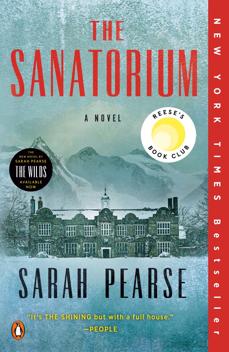 The Sanatorium by Sarah Pearse book cover featuring a large sanitorium in the bottom center, with snowy mountains behind it, and a snowy expanse in front of it.