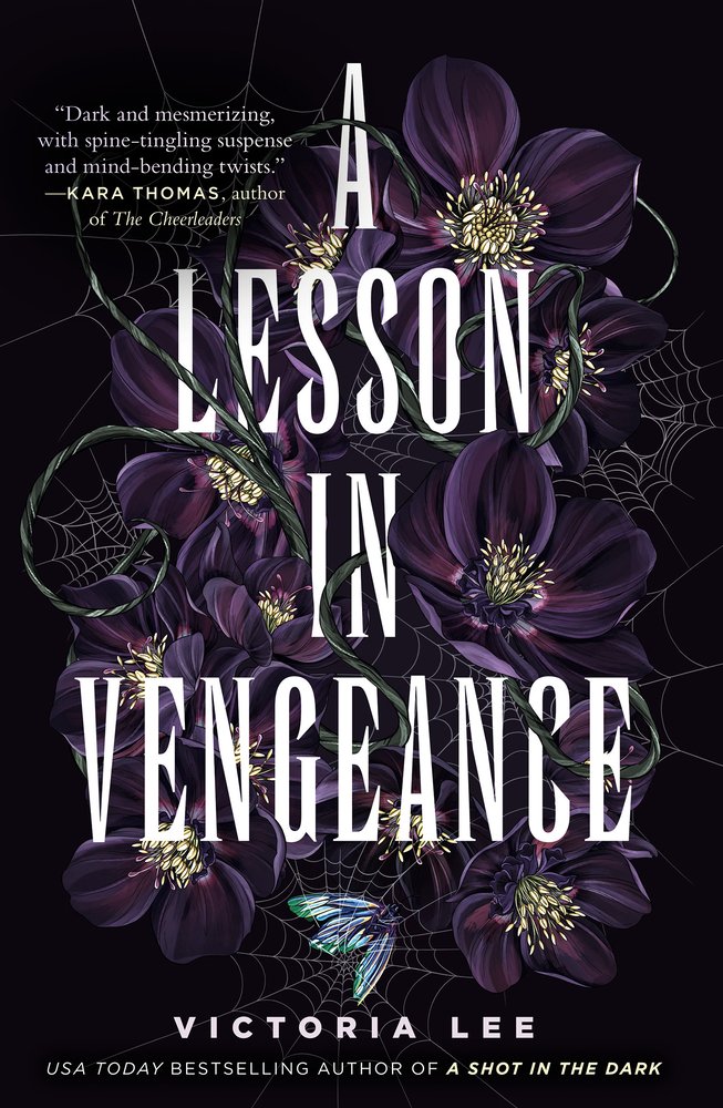 Book cover for A Lesson in Vengeance by Victoria Lee. The title is in white and is set on a black background with dark purple flowers.