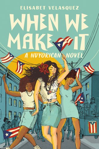 When We Make It by Elisabet Velasquez, book cover.