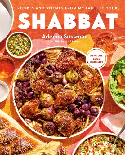Book jacket for Shabbat: Recipes and Rituals from My Table to Yours by Adeena Sussman. Different plates of food are placed on a patterned orange, yellow, and pink table cloth.