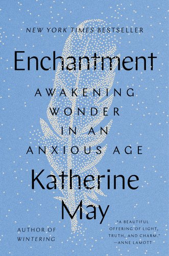 Book cover for Katherine May's Enchantment featuring a blue background with an illustration of a feather