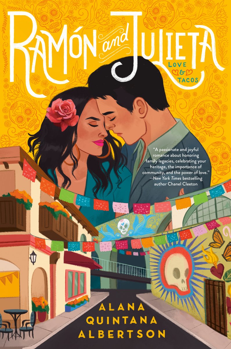 Cover of Ramón and Julieta by Alana Quintana Albertson. A woman and a man share a side embrace. The woman is a wearing a red rose in her hair. The foreground shows storefronts decorated with Mexican images. The background is yellow with Dia de los Muertos skulls.