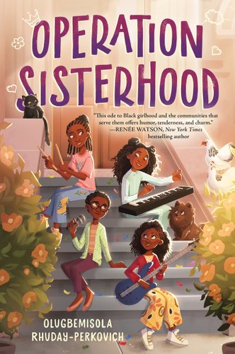 Four sisters sit on a brownstone stoop with their pets (dog, cat, chicken) around them. Each girl is holding a musical instrument including a bass, keyboard, microphone, and drumsticks. The title is purple.