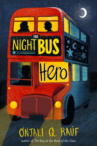 A large, red double decker with a poster of stars and a moon on the side on the top of the bus. The bus is surrounded by a nighttime sky with a moon in the right corner. The title is on the back of the bus, each word in different fonts. The author's name is at the bottom in yellow lettering. The cover has a whimsical and magical setting.