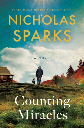 Counting Miracles by Nicholas Sparks book cover featuring a man and his dog standing on a hill with colorful trees and a house.