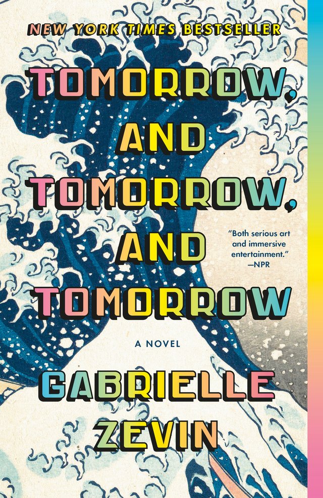 The cover of Tomorrow, and Tomorrow, and Tomorrow depicts a Japanese style painting of waves cresting with the long title overlayed on top