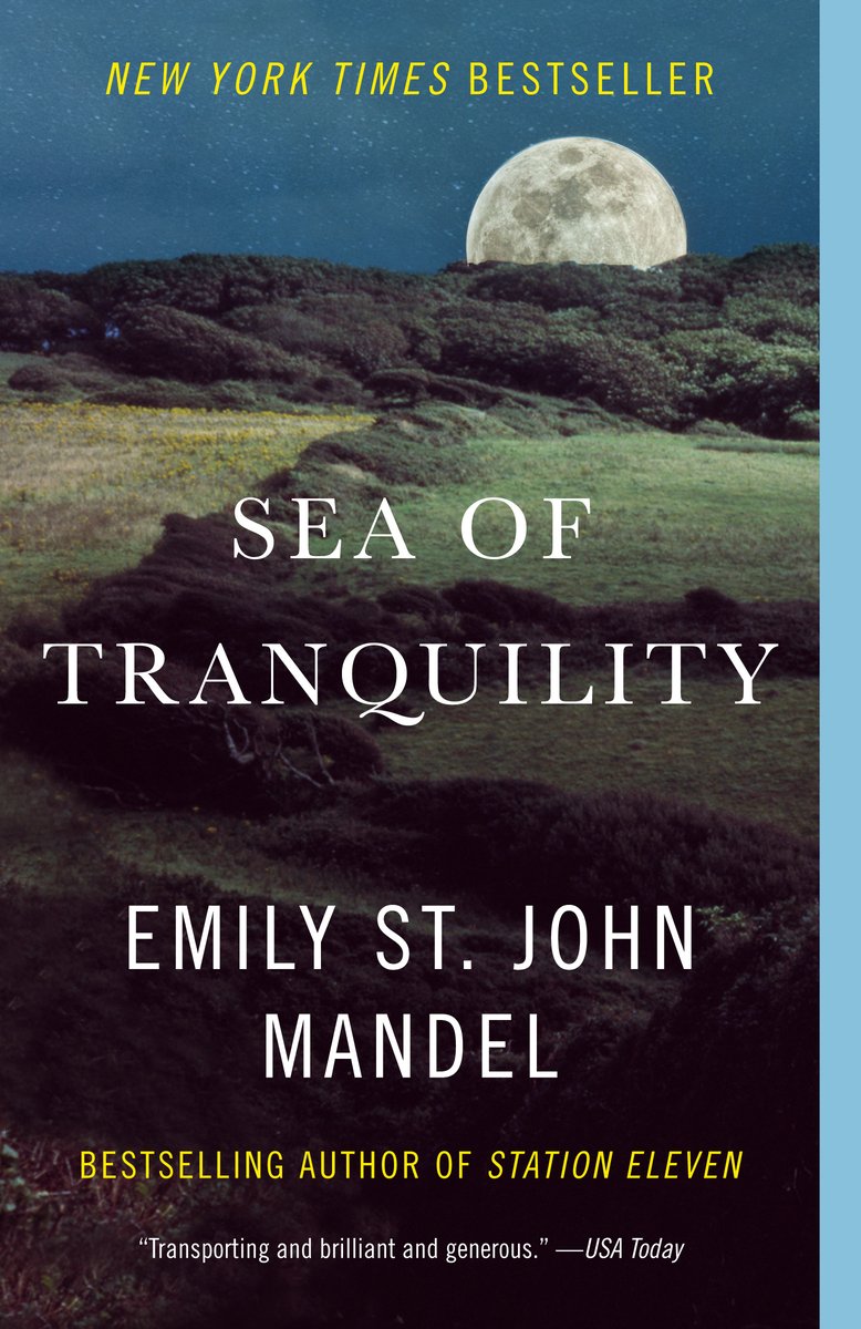 The Sea of Tranquility by Emily St. John Mandel, book cover. A river is running through the back of the hills in a moonlit open area. With half of a full moon showing over the hills.