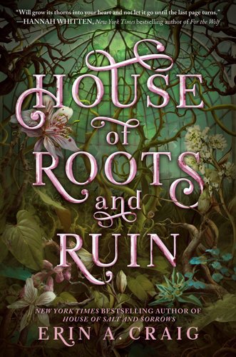 House of Roots and Ruin by Erin A. Craig book cover