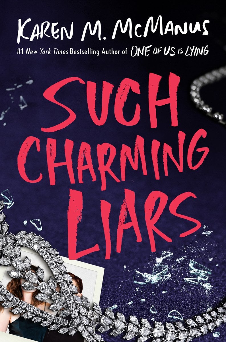 Such Charming Liars by Karen M. McManus, a mystery book cover depicting jewelry, broken glass, and a family photo on a black background
