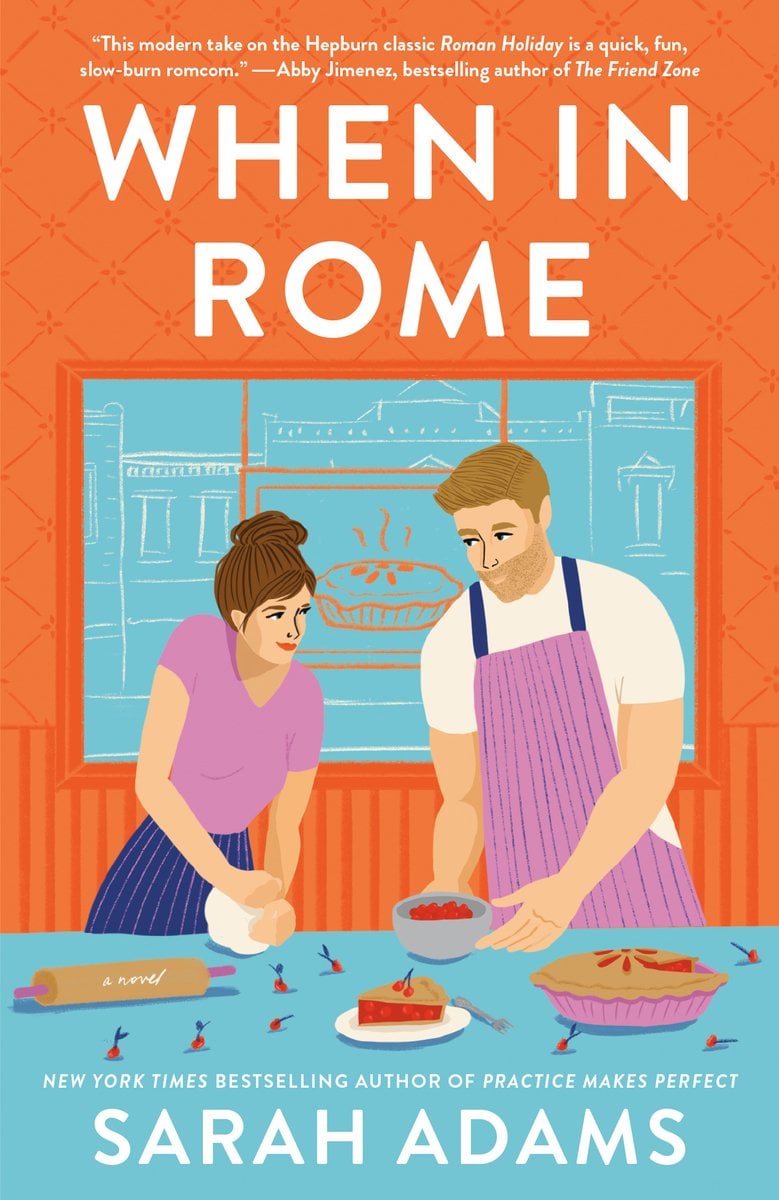When in Rome by Sarah Adams book cover features a bright, cheerful orange background that immediately signals warmth and small‑town charm. At the center is a stylised illustration of a man and a woman standing side by side in what appears to be a cozy kitchen or bakery setting: the woman is wearing a pink or mauve top, leaning slightly over a counter, and the man beside her wears a white shirt with a light apron (suggesting he’s the baker). They are both focused on a pie or baking task, which subtly hints at his pie‑shop life and her entering his world. The title “WHEN IN ROME” appears at the top in large, clean white uppercase letters, crisp and easy to read against the orange. Beneath the illustration, the author’s name “SARAH ADAMS” is printed in white against a contrasting light blue or teal band, anchoring the design.